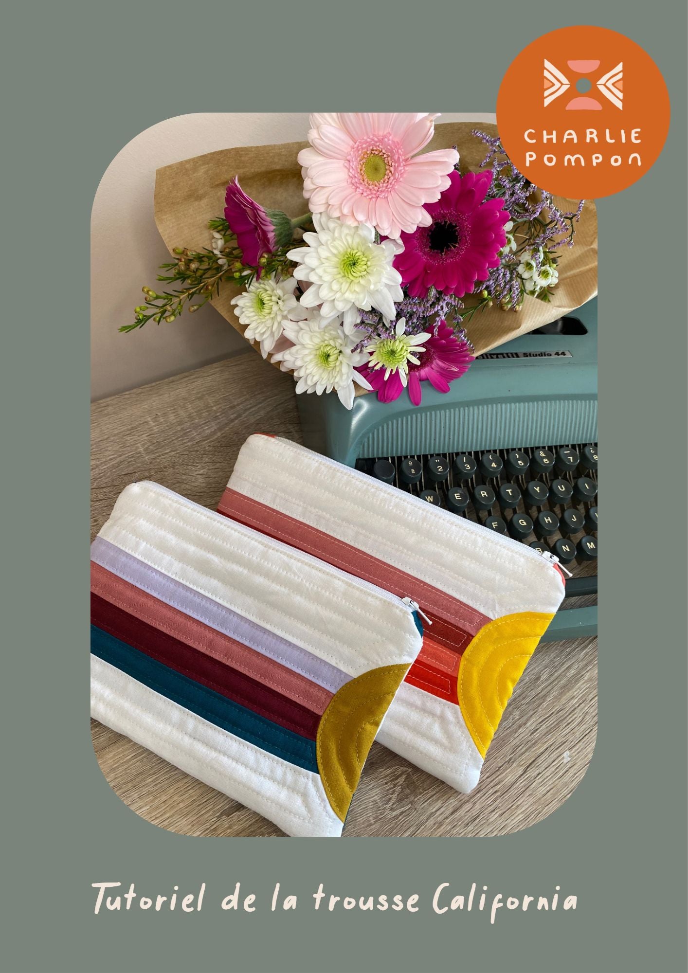 Tutoriel trousse California