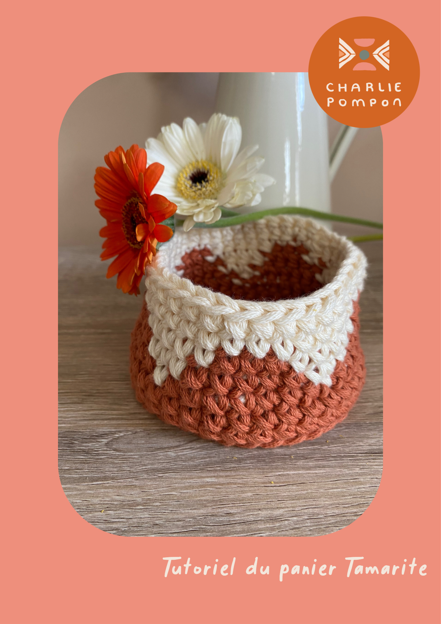 Tutoriel du panier Tamarite