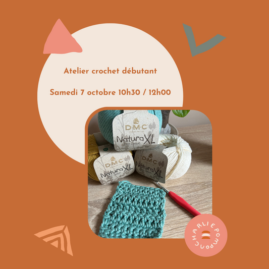 Atelier crochet débutant - Samedi 07 octobre 10h30 / 12h00