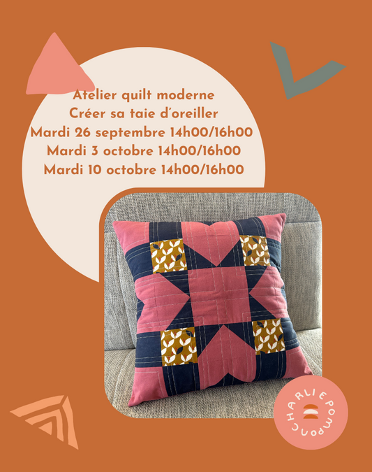 Atelier quilt moderne : créer sa taie d'oreiller - les mardis 26 septembre, 3 et 10 octobre de 14h00 à 16h00