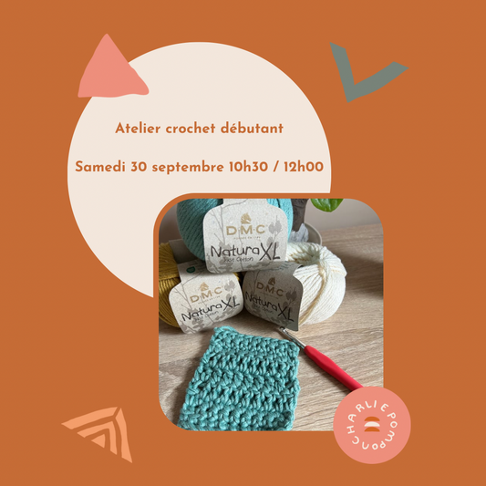 Atelier crochet débutant - Samedi 30 septembre 10h30 / 12h00